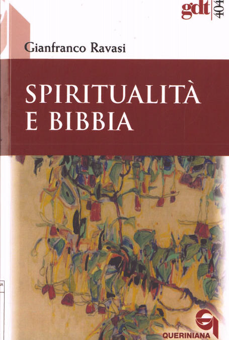 Gianfranco Ravasi, Spiritualità e Bibbia , Queriniana, 2018, p. 260