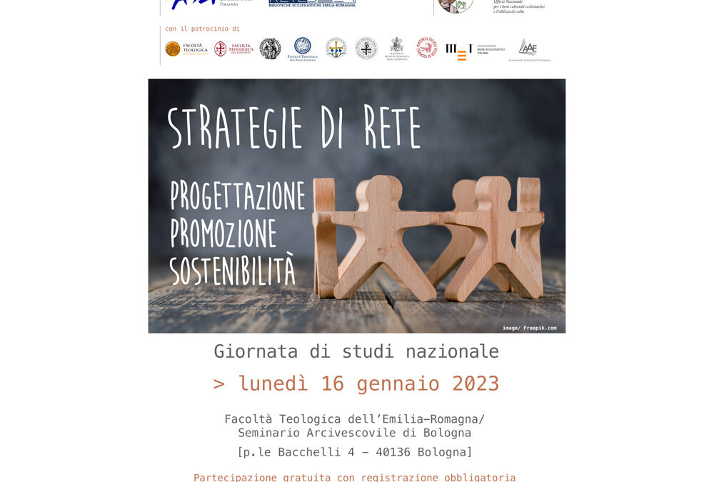 16/01/2023 Giornata di studi nazionale  STRATEGIE DI RETE Progettazione, promozione, sostenibilità